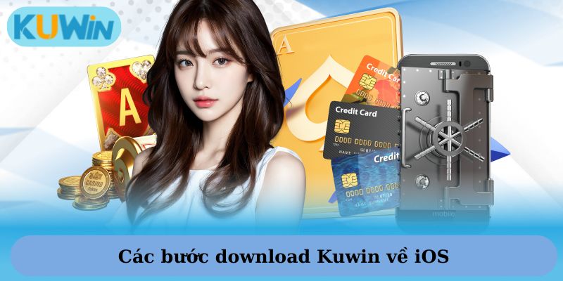 Hướng dẫn tải app Kuwin về iOS