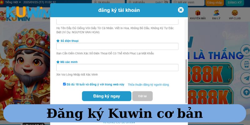 Thành viên cần kiểm tra cẩn thận thông tin đăng ký Kuwin