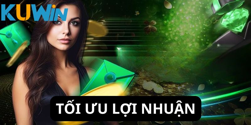 Thành viên tối ưu lợi nhuận của bản thân khi tham gia
